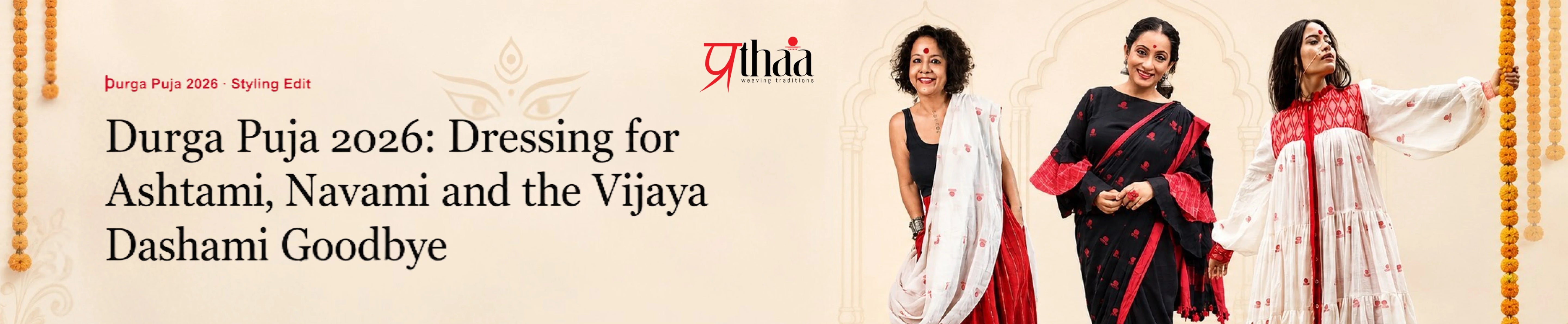 Durga Puja 2026: Dressing for Ashtami, Navami and the Vijaya Dashami Goodbye