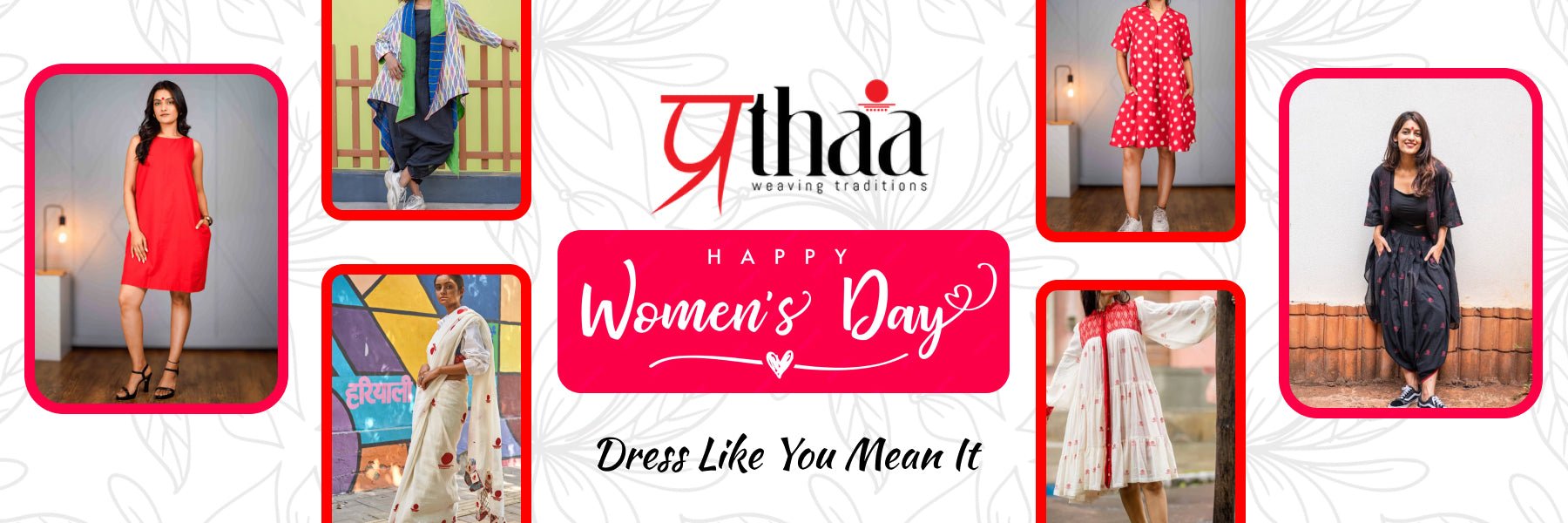 Dress Like You Mean It: Your Complete Women's Day Style Guide with Prathaa - Prathaa-weaving traditions