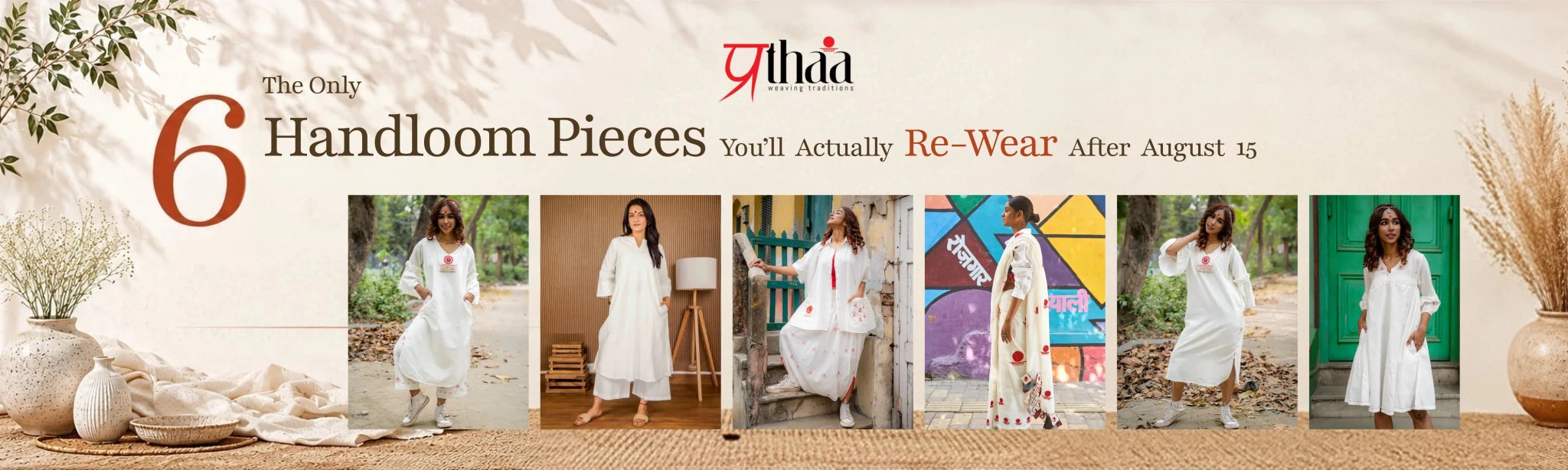 The Only 6 Handloom Pieces You'll Actually Re-Wear After August 15 - Prathaa-weaving traditions