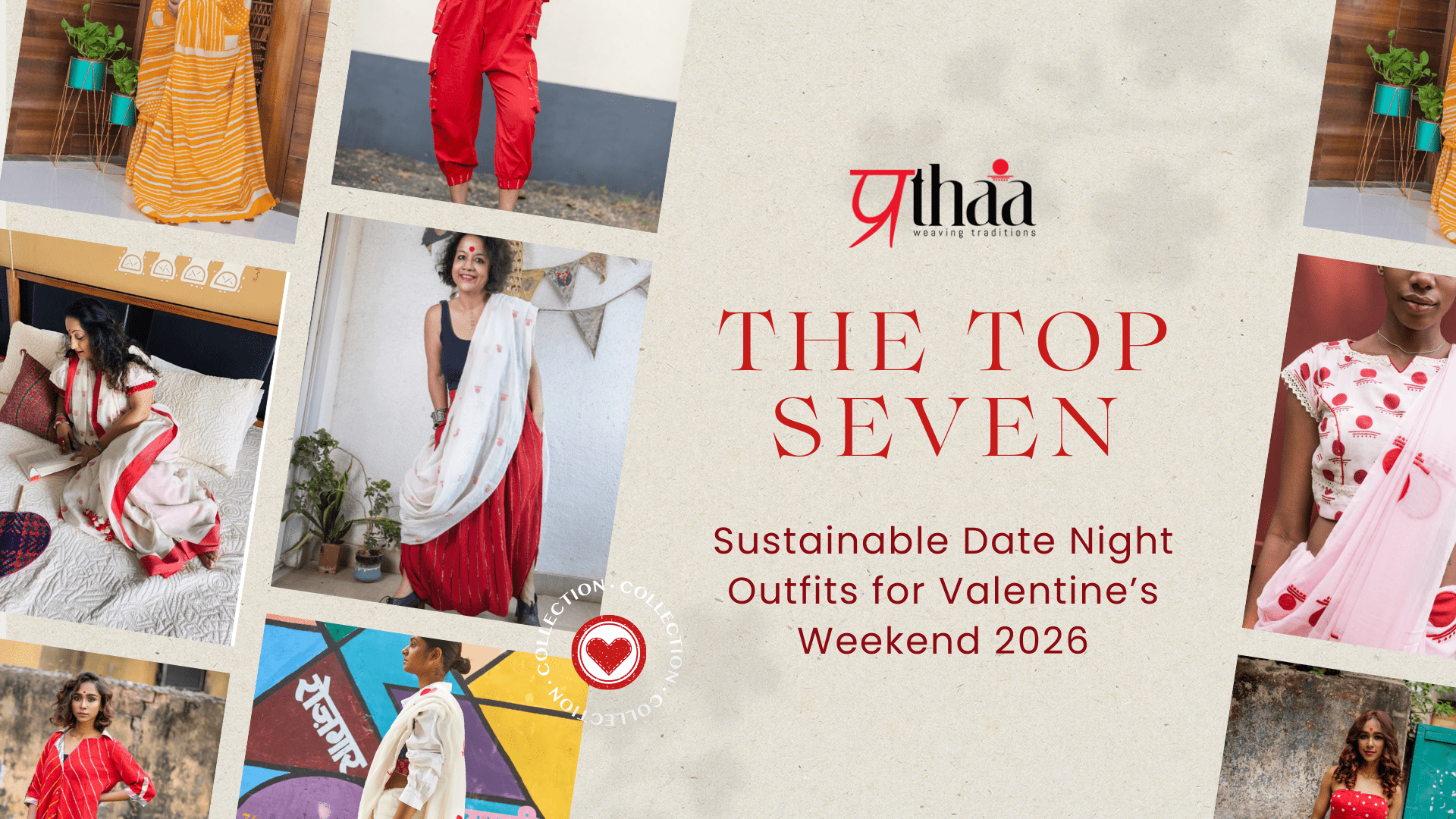 Top 7 Sustainable Date Night Outfits for Valentine’s Weekend 2026 - Prathaa-weaving traditions