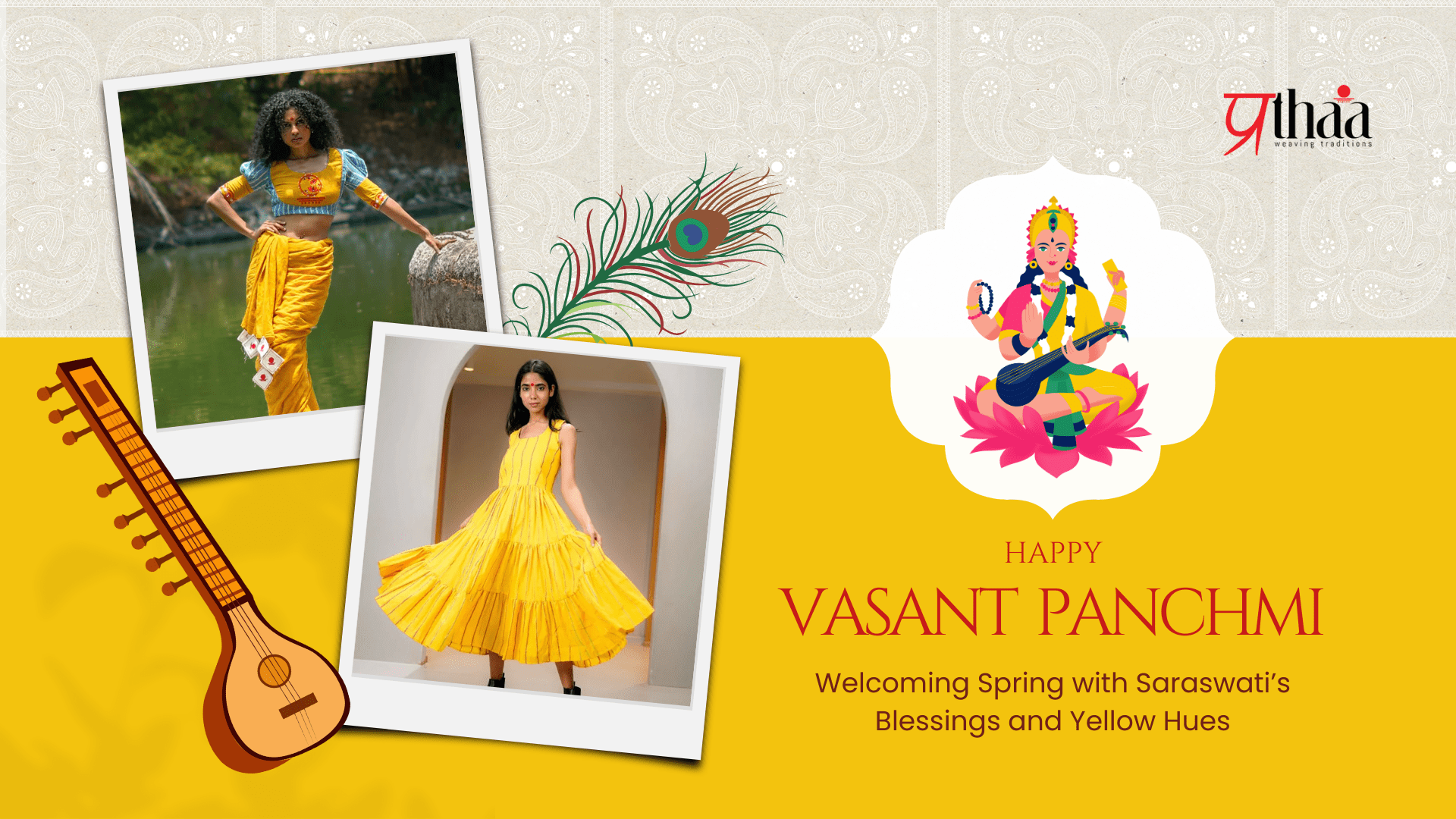 Vasant Panchmi: Welcoming Spring with Saraswati’s Blessings and Yellow Hues - Prathaa-weaving traditions