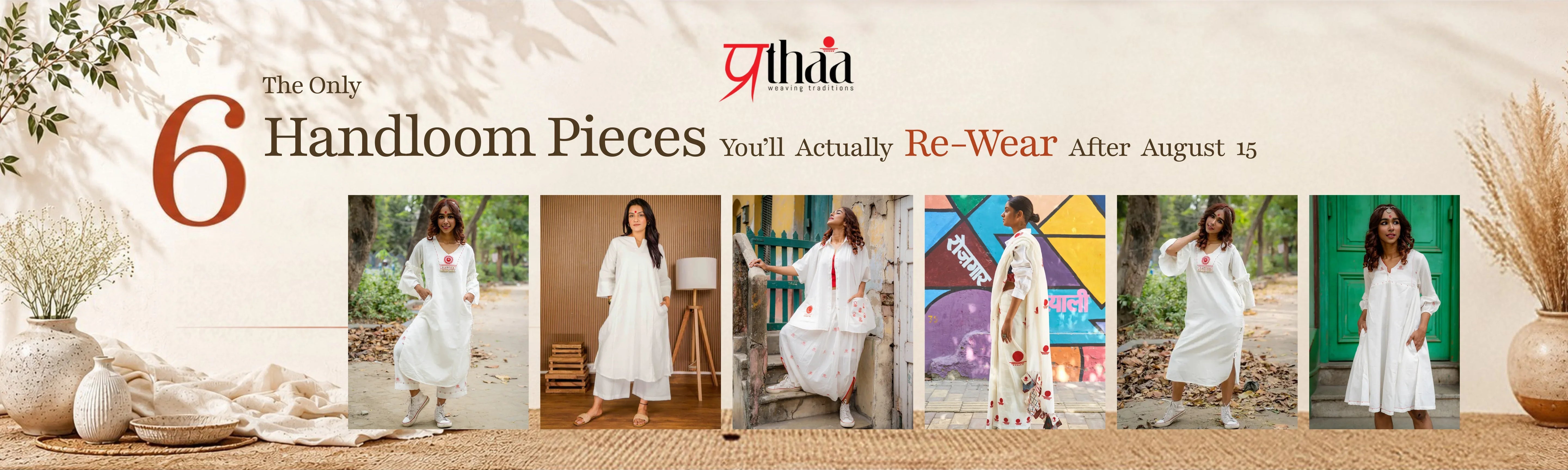 The Only 6 Handloom Pieces You'll Actually Re-Wear After August 15
