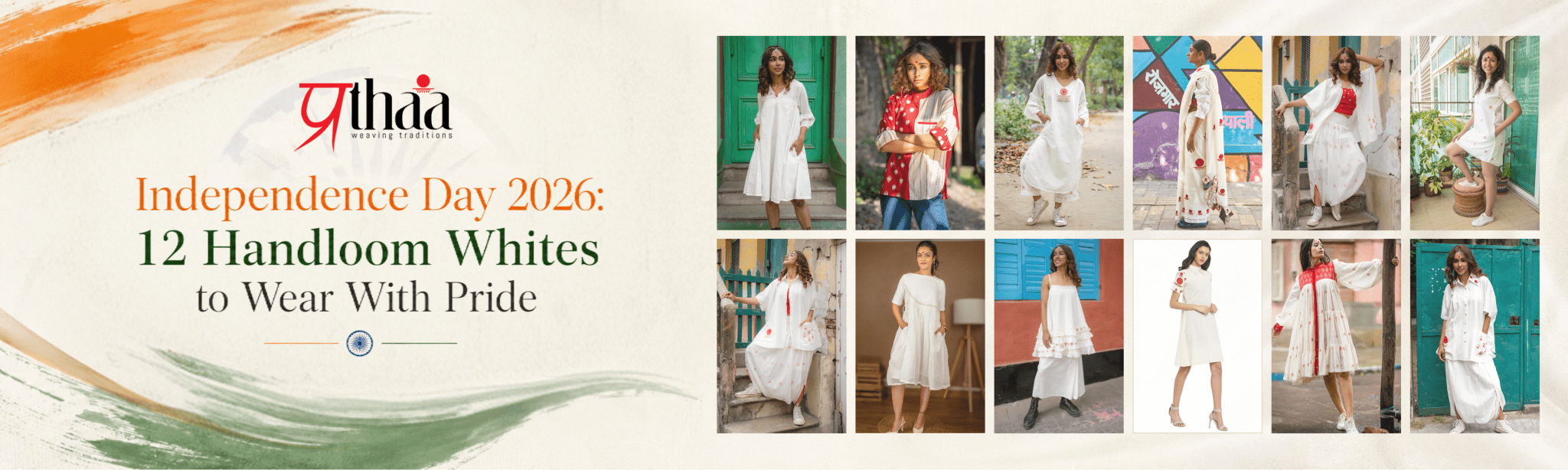 Independence Day 2026: 12 Handloom Whites to Wear With Pride - Prathaa-weaving traditions