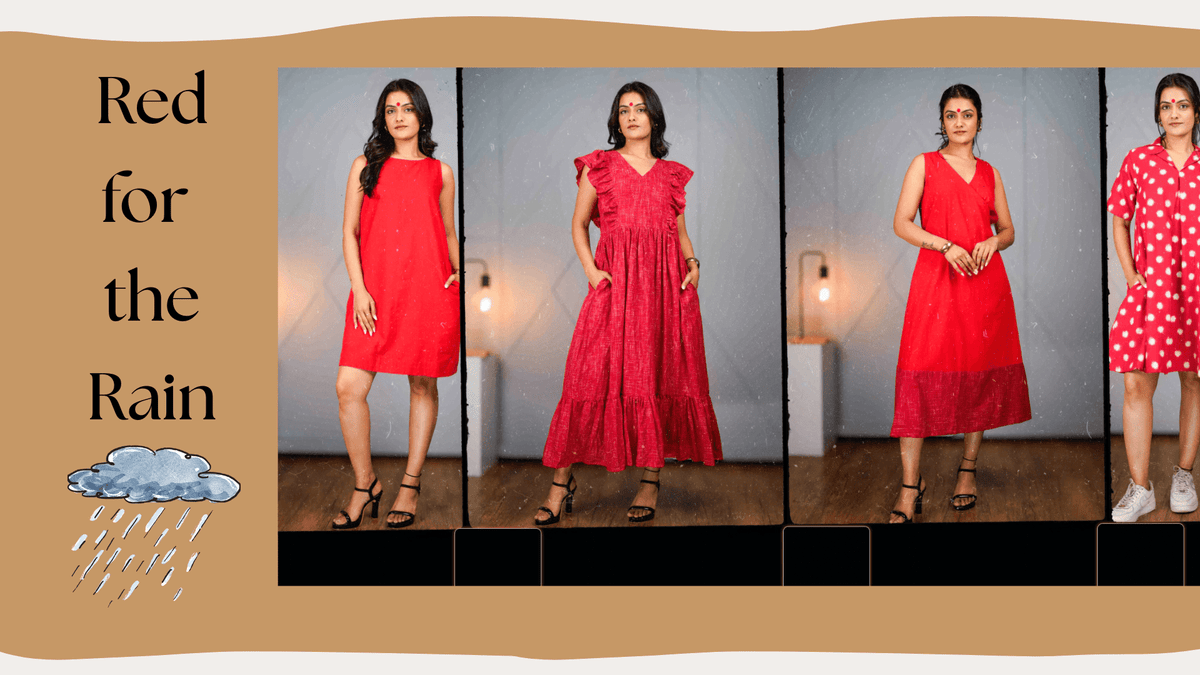 Red Handloom Cotton Dresses for the Monsoon — “Wear the Rain in Red”